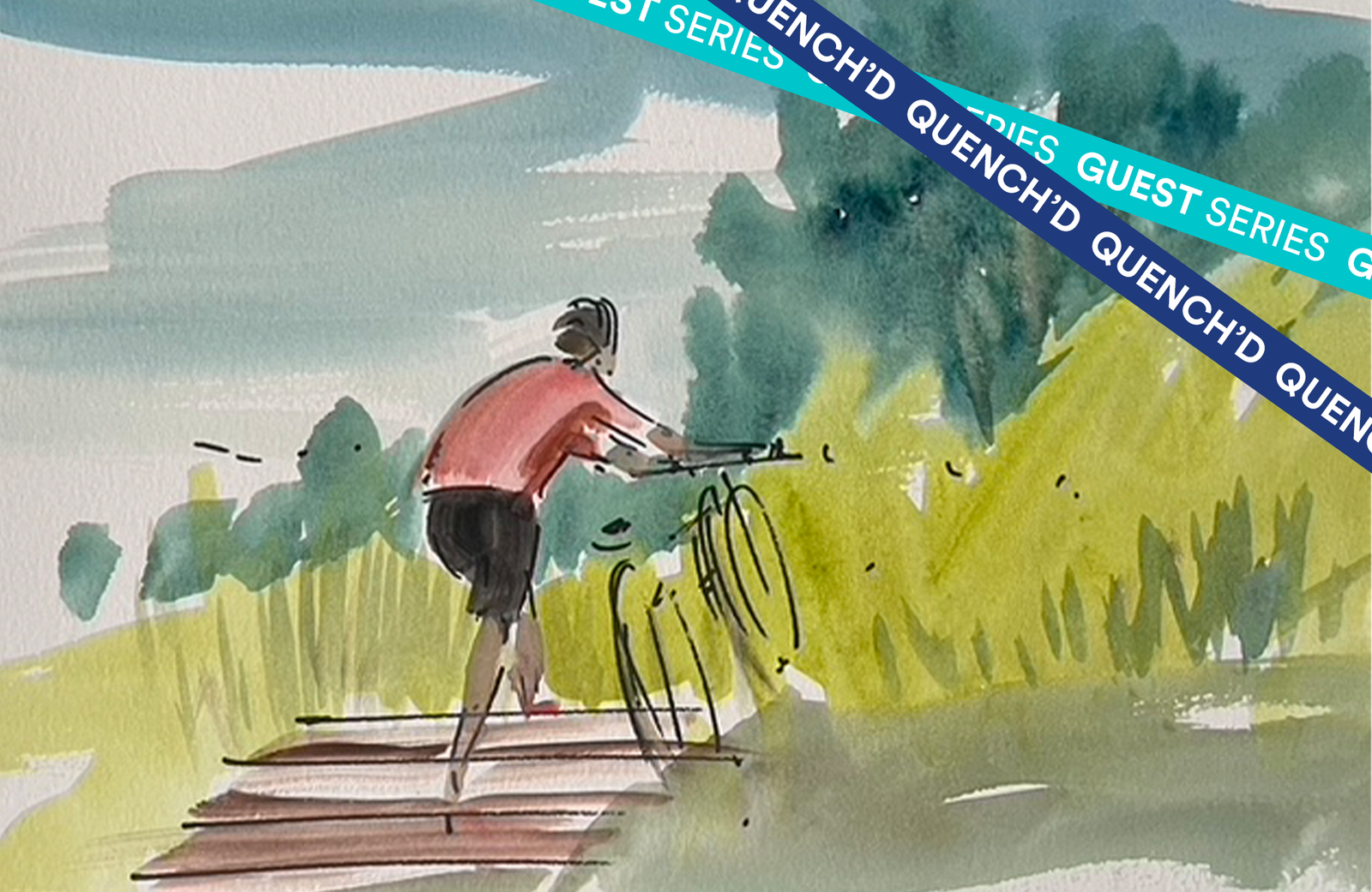 Quench'd: A Media Pass and a Paintbrush